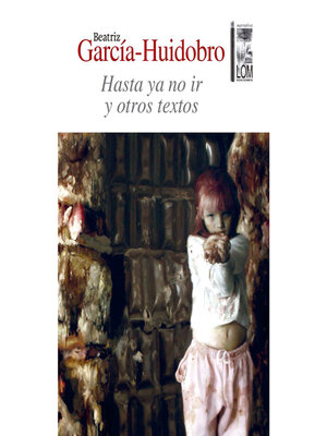 cover image of Hasta ya no ir--Y otros textos (Completo)